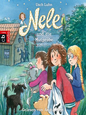 cover image of Nele und die Mutprobe